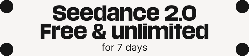 Seedance 2.0 Free & Unlimited for 7 days